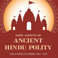 Some Aspects of Ancient Hindu Polity: Delivered in February, 1925 - Gyan Books - Swadesiicart