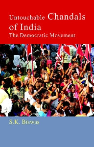 Untouchable Chandals of India: The Democratic Movement - Gyan Books - Swadesiicart