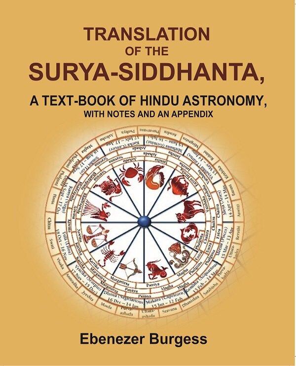 Translation of the Surya-Siddhanta: A Text-book of Hindu Astronomy, with Notes and an Appendix - Gyan Books - Swadesiicart