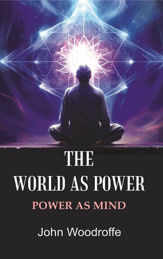 The World as Power: Power as Mind - Gyan Books - Swadesiicart