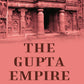 The Gupta Empire - Gyan Books - Swadesiicart
