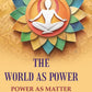 The World as Power: Power as Matter - Gyan Books - Swadesiicart