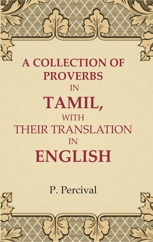 A Collection of Proverbs in Tamil, with Their Translation in English - Gyan Books - Swadesiicart