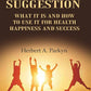 Auto-Suggestion: what it is and how to use it for health happiness and success - Gyan Books - Swadesiicart