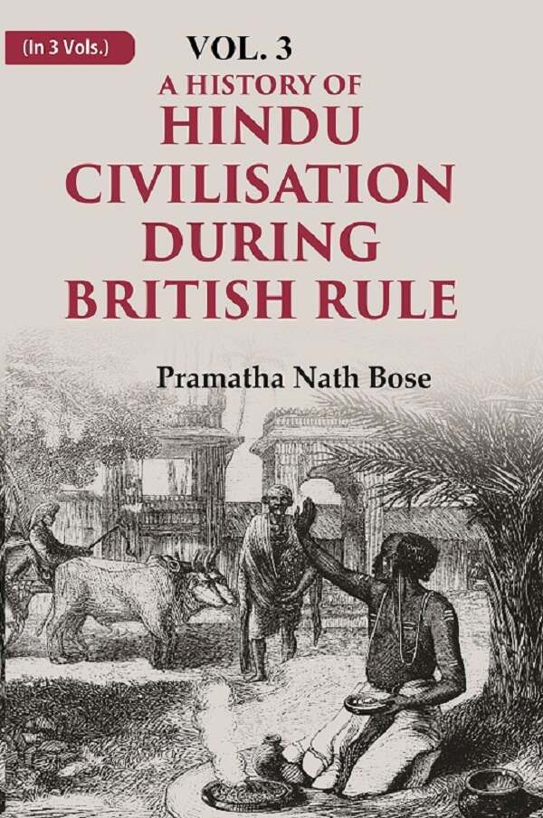 A History of Hindu Civilisation during British Rule 3rd - Gyan Books - Swadesiicart