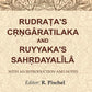 Rudraṭa's Cṛṇgâratilaka and Ruyyaka's Sahṛdayalîlâ: With an Introduction and Notes - Gyan Books - Swadesiicart