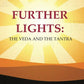 Further Lights: The Veda and the Tantra - Gyan Books - Swadesiicart