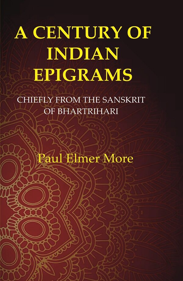 A Century of Indian Epigrams: Chiefly From the Sanskrit of Bhartrihari - Gyan Books - Swadesiicart