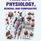 Principles of Physiology, General and Comparative - Gyan Books - Swadesiicart