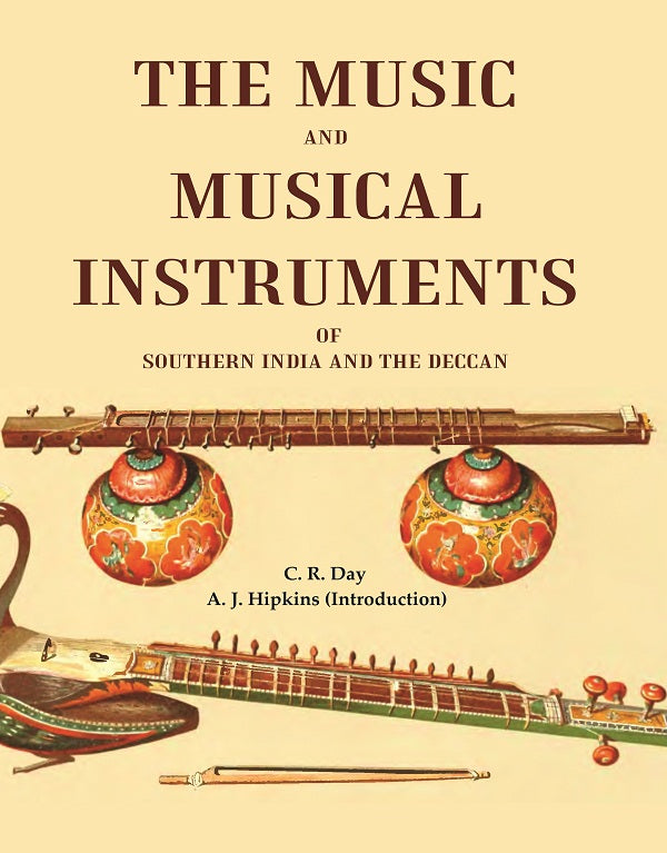The Music and Musical Instruments of Southern India and the Deccan - Gyan Books - Swadesiicart