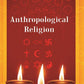 Anthropological Religion - Gyan Books - Swadesiicart