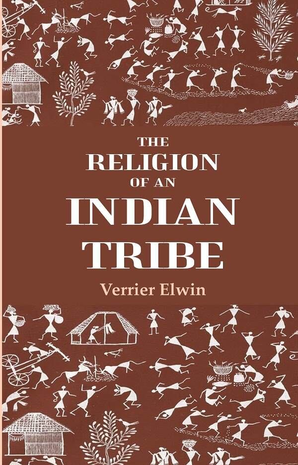 The Religion Of An Indian Tribe - Gyan Books - Swadesiicart