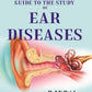 A Guide to the Study of Ear Diseases - Gyan Books - Swadesiicart