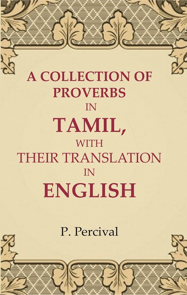 A Collection of Proverbs in Tamil, with Their Translation in English - Gyan Books - Swadesiicart