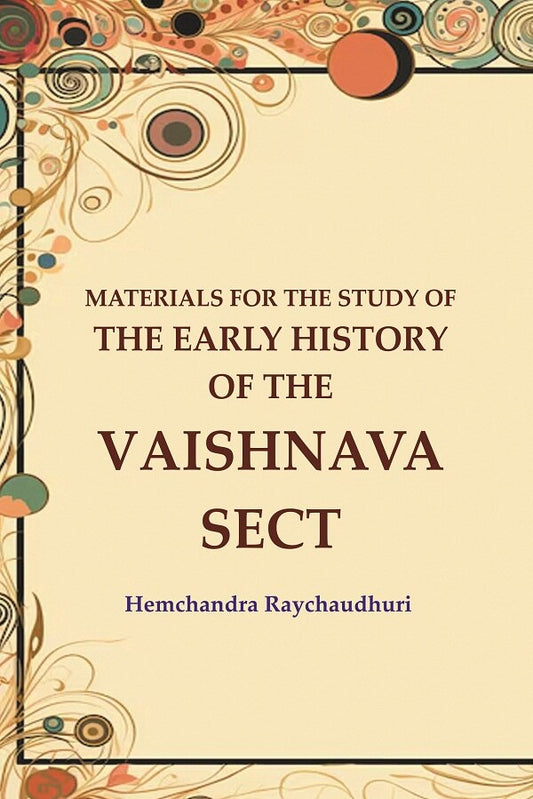 Materials for the Study of the Early History of the Vaishnava Sect - Gyan Books - Swadesiicart