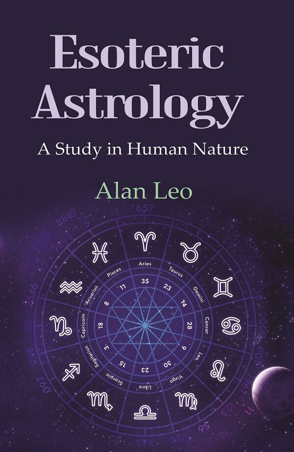 Esoteric Astrology: A Study in Human Nature - Gyan Books - Swadesiicart