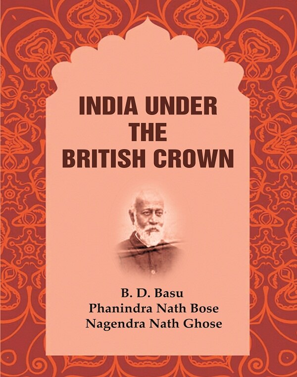 India Under the British Crown - Gyan Books - Swadesiicart