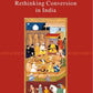 Religious Disarmament: Rethinking Conversion in India - Gyan Books - Swadesiicart