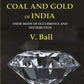 The Diamonds, Coal and Gold of India: Their Mode of Occurrence and Distribution - Gyan Books - Swadesiicart
