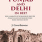 The Punjab And Delhi In : Being A Narrative Of The Measures By Which The Punjab Was Saved And Delhi 1857 - Gyan Books - Swadesiicart