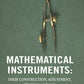Mathematical Instruments: Their Construction, Adjustment, Testing, And Use - Gyan Books - Swadesiicart