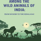 Forty years among the wild animals of India: From Mysore to the Himalayas - Gyan Books - Swadesiicart