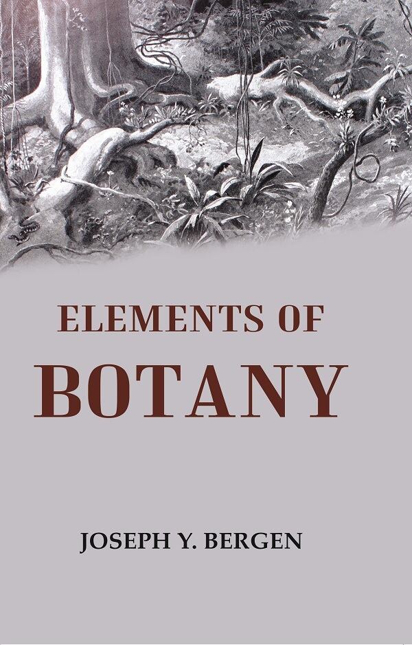 Elements of Botany - Gyan Books - Swadesiicart