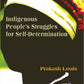 Indigenous People's Struggles For Self - Gyan Books - Swadesiicart