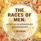 The Races of Men: An Outline of Anthropology and Ethnography - Gyan Books - Swadesiicart