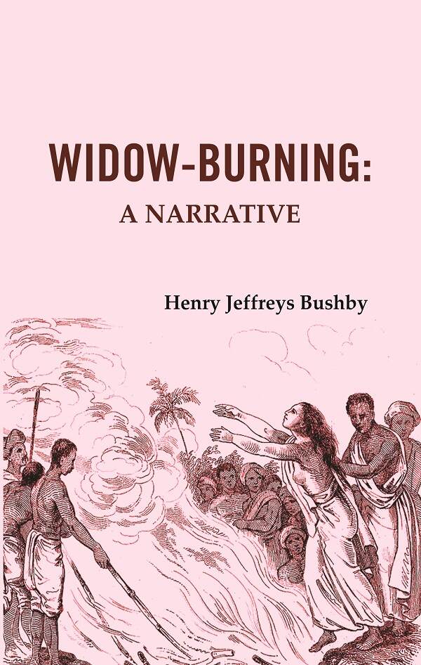 Widow-Burning: A Narrative - Gyan Books - Swadesiicart