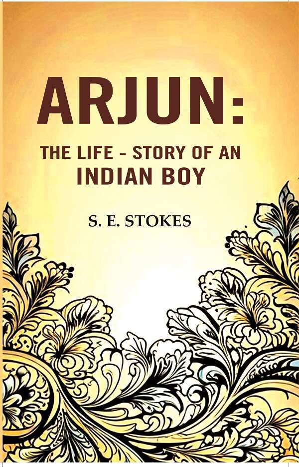 Arjun: The life - story of an Indian boy - Gyan Books - Swadesiicart
