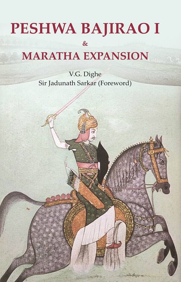 Peshwa Bajirao I & Maratha Expansion - Gyan Books - Swadesiicart