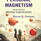 The Art and Science of Personal Magnetism: The Secrets of Mental Fascination - Gyan Books - Swadesiicart