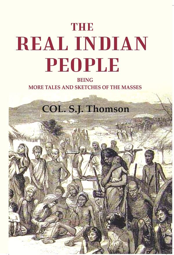 The real Indian people: being more tales and sketches of the masses - Gyan Books - Swadesiicart