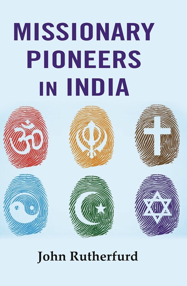 Missionary Pioneers in India - Gyan Books - Swadesiicart