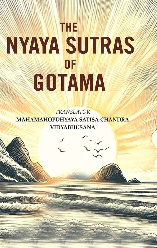 The Nyaya Sutras of Gotama - Gyan Books - Swadesiicart