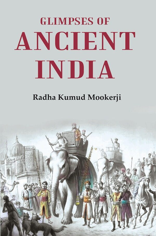 Glimpses of Ancient India - Gyan Books - Swadesiicart