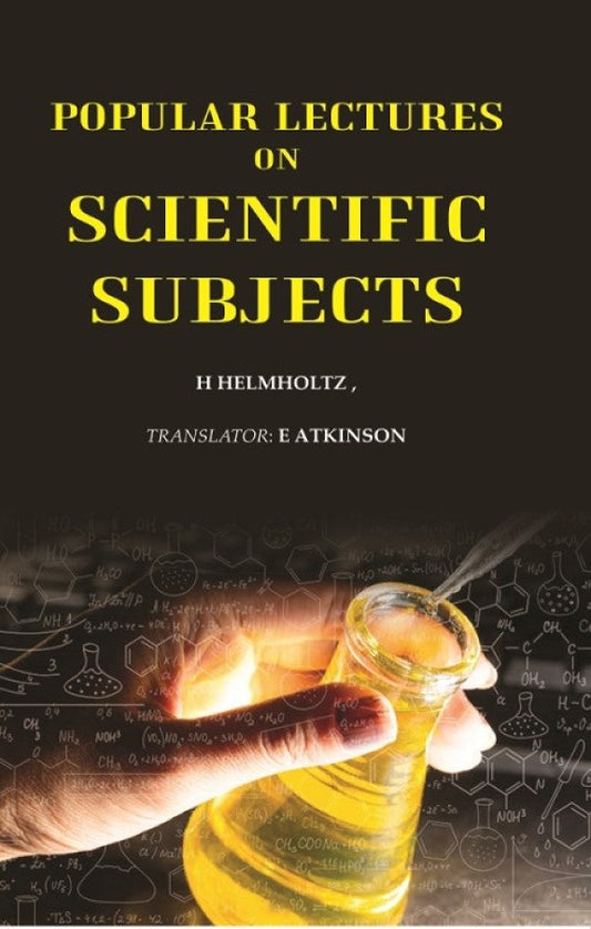 Popular lectures on scientific subjects - Gyan Books - Swadesiicart