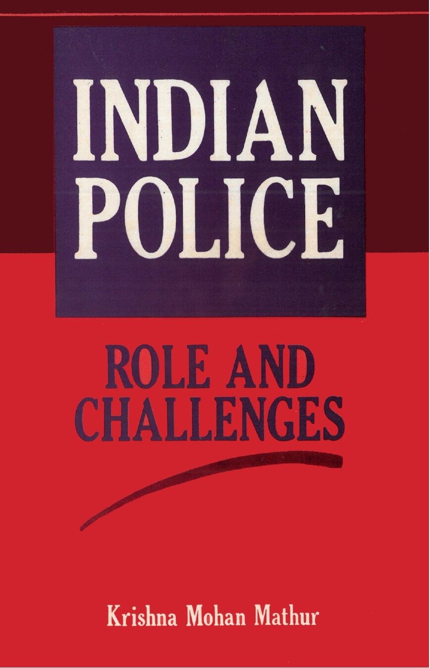 Indian Police: Role and Challenges - Gyan Books - Swadesiicart