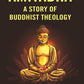 Amitabha a Story of Buddhist Theology - Gyan Books - Swadesiicart
