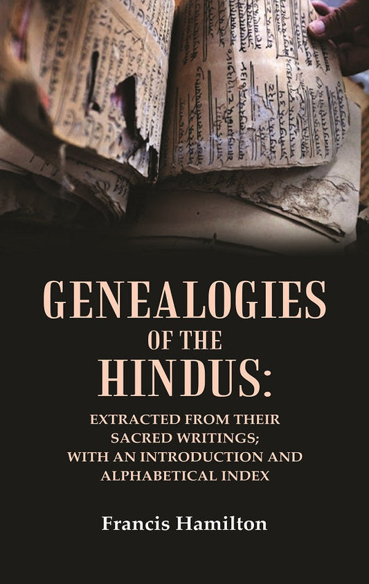 Genealogies of the Hindus: Extracted from their Sacred Writings; With an Introduction and Alphabetical Index - Gyan Books - Swadesiicart