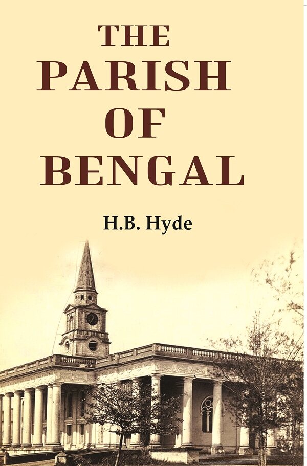 The Parish Of Bengal - Gyan Books - Swadesiicart