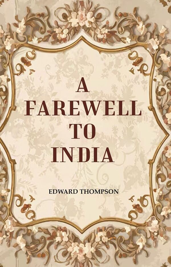 A Farewell to India - Gyan Books - Swadesiicart
