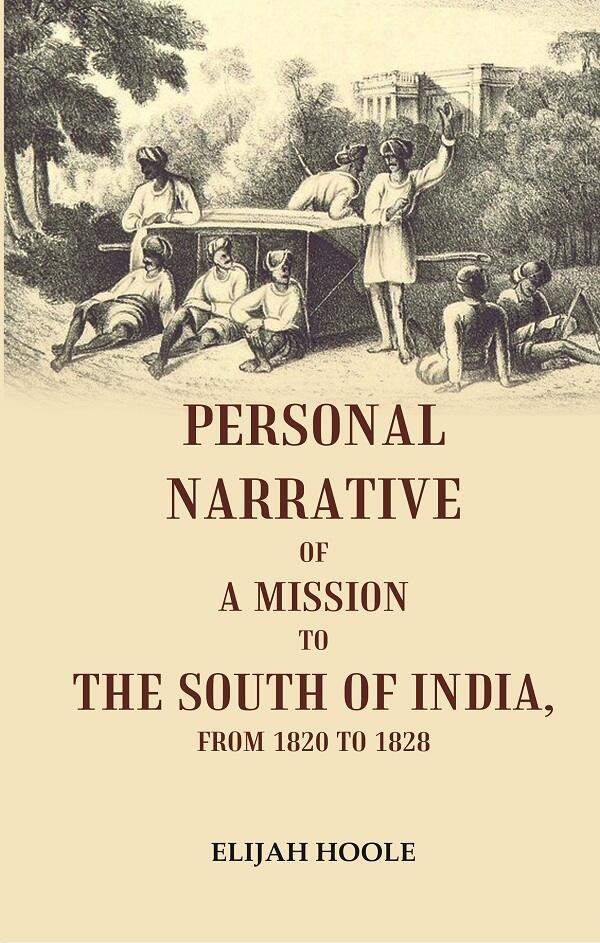 Personal Narrative of a Mission to the South of India, From 1820 to 1828 - Gyan Books - Swadesiicart