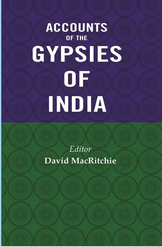 Accounts of the Gypsies of India - Gyan Books - Swadesiicart