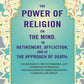 The Power Of Religion On The Mind, In Retirement, Affliction, And At The Approach Of Death: Exemplified - Gyan Books - Swadesiicart