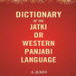 Dictionary of the Jatki or Western Panjabi Language - Gyan Books - Swadesiicart