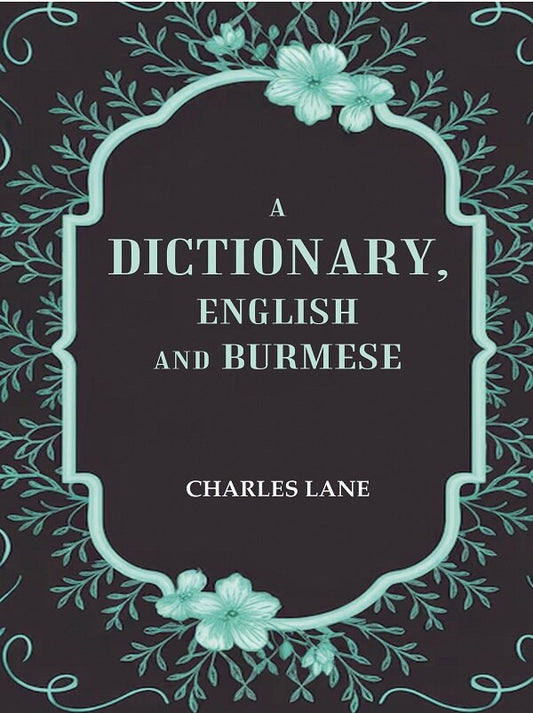 A Dictionary, English and Burmese - Gyan Books - Swadesiicart