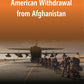 American Withdrawal From Afghanistan - Gyan Books - Swadesiicart