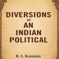 Diversions of an Indian Political - Gyan Books - Swadesiicart